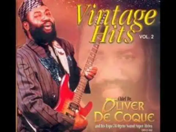Oliver De Coque - Uwa Cholu Obi Umeani